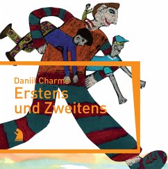 Erstens und Zweitens - Charms, Daniil