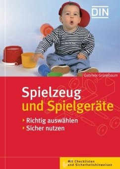 Spielzeug und Spielgeräte - Grünebaum, Gabriele