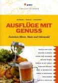 Zwischen Rhein, Main und Odenwald / Ausflüge mit Genuss