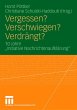 Vergessen? Verschwiegen? Verdrängt? - Bild 1