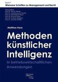 Methoden der künstlichen Intelligenz in betriebswirtschaftlichen Anwendungen