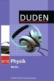 9./10. Klasse, Lehrbuch / Duden Physik, Ausgabe Berlin 9./10. Klasse, Lehrbuch / Duden Physik, Ausgabe Berlin