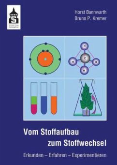 Vom Stoffaufbau zum Stoffwechsel - Bannwarth, Horst; Kremer, Bruno P.