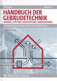 Handbuch der Gebäudetechnik. Band 2: - Pistohl, Wolfram