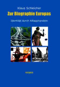 Zur Biographie Europas - Schleicher, Klaus