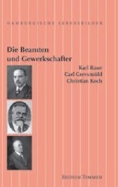 Die Beamten und Gewerkschafter - Schmidt, Uwe;Stubbe-da Luz, Helmut