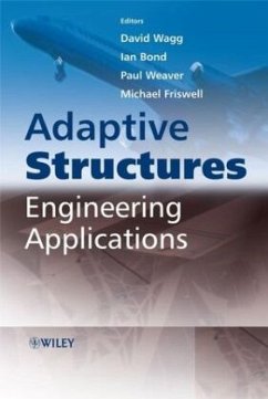 Adaptive Structures - Friswell, Michael / Wagg, David / Bond, Ian / Weaver, Paul (eds.)