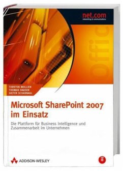 Microsoft SharePoint 2007 im Einsatz, m. CD-ROM - Mollien, Torsten; Hauser, Thomas; Scharnagl, Dieter L.