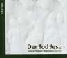 Der Tod Jesu - Bild 1