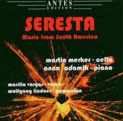 Seresta/Music From South America - Marker/Adamik/Vargas/Lindner