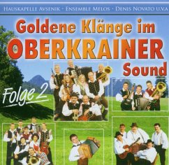 Goldene Klänge Im Oberkrainer Sound 2 - Diverse