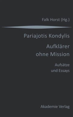 Kondylis - Aufklärer ohne Mission - Horst, Falk (Hrsg.)