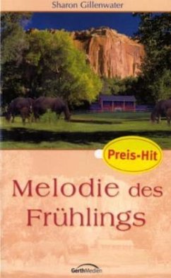 Melodie des Frühlings - Gillenwater, Sharon