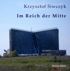 Im Reich der Mitte - Siwczyk, Krzysztof