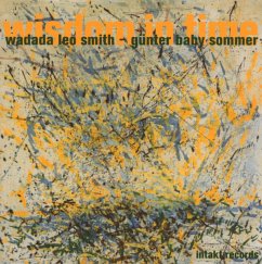 Wisdom In Time - Smith,Wadada Leo/Sommer,Günter