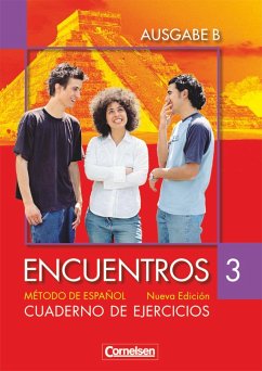 Encuentros Nueva Edición. Ausgabe B 3. Cuaderno de ejercicios - Marín Barrera, Sara; Vicente Álvarez, Araceli; Wlasak-Feik, Christine