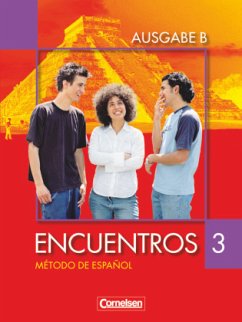 Encuentros - Método de Español - Spanisch als 3. Fremdsprache - Ausgabe B - 2007 - Band 3 / Encuentros Nueva Edicion, Ausgabe B Bd.3 - Marín Barrera, Sara