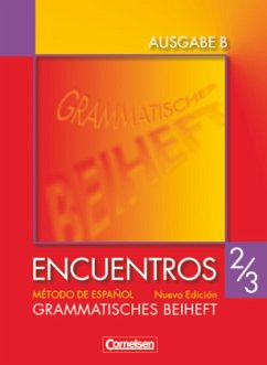 Encuentros - Método de Español - Spanisch als 3. Fremdsprache - Ausgabe B - 2007 - Band 2/3 / Encuentros Nueva Edicion, Ausgabe B Bd.2/3
