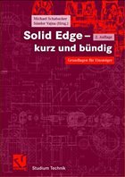 Solid Edge - kurz und bündig - Schabacker, Michael