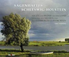 Sagenhaftes Schleswig-Holstein - Steffens, Uwe