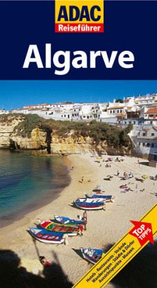 ADAC Reiseführer Algarve ADAC Reiseführer Algarve