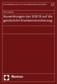 Auswirkungen des SGB IX auf die gesetzliche Krankenversicherung Auswirkungen des SGB IX auf die gesetzliche Krankenversicherung