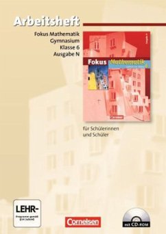 6. Schuljahr, Arbeitsheft, m. CD-ROM / Fokus Mathematik, Gymnasium, Ausgabe N