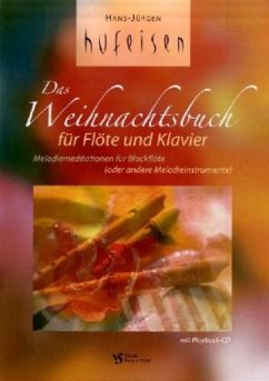 Das Weihnachtsbuch für Blockflöte und Klavier, m. Audio-CD - Hufeisen, Hans-Jürgen