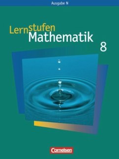 8. Schuljahr, Schülerbuch / Lernstufen Mathematik, Neue Ausgabe N
