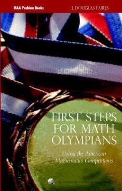 First Steps for Math Olympians - Faires, J. Douglas