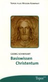 Basiswissen Christentum Basiswissen Christentum