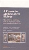 A Course in Mathematical Biology