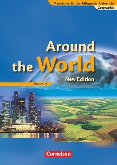 Materialien für den bilingualen Unterricht . Geographie 8./9. Schuljahr. Around the World 2 - Reif, Anne;Fugel, Joan;Hampel, Ricarda