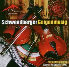 Echtes Tiroler Kulturgut - Schwendberger Geigenmusig