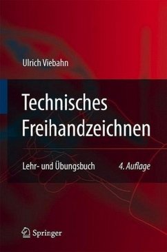 Technisches Freihandzeichnen - Viebahn, Ulrich