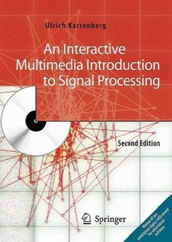 An Interactive Multimedia Introduction to Signal Processing - Karrenberg, Ulrich / Neher, Joachim
