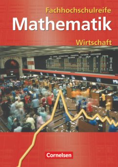 Mathematik - Fachhochschulreife - Wirtschaft - Bisherige Ausgabe / Mathematik Fachhochschulreife Wirtschaft