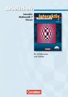 7. Schuljahr, Arbeitsheft / Mathematik interaktiv, Ausgabe Hessen