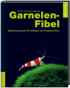Garnelenfibel - Logemann, Carsten;Logemann, Frank