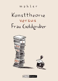 Kunsttheorie versus Frau Goldgruber - Mahler, Nicolas