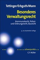 Besonderes Verwaltungsrecht - Tettinger, Peter J. / Erbguth, Wilfried / Mann, Thomas