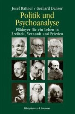 Politik und Psychoanalyse - Rattner, Josef; Danzer, Gerhard