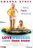 Lovewrecked - Liebe über Bord