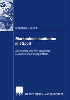 Markenkommunikation mit Sport - Kiendl, Stephanie C.