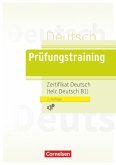 Prüfungstraining Zertifikat Deutsch / telc Deutsch B1 / Lösungen und Audios online verfügbar