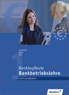 Bankbetriebslehre, Lernfelder 2, 4, 5, 7, 10, 11 / Bankkaufleute nach Lernfeldern Bd.1 - Mayländer, Rudolf; Krapf, Werner; Biro, Jürgen
