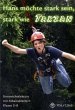 Hans möchte stark sein, stark wie... - Bild 1