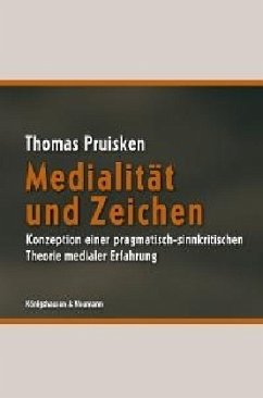 Medialität und Zeichen - Pruisken, Thomas