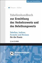 Tabellenhandbuch zur Ermittlung des Verkehrswerts und des Beleihungswerts - Kleiber, Wolfgang / Tillmann, Hans-Georg