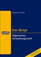 Allgemeines Verwaltungsrecht und Verwaltungsprozessrecht - Knebel, Andreas